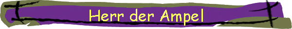 Herr der Ampel