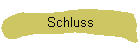 Schluss